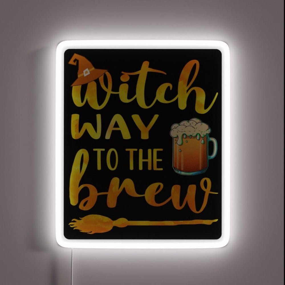 Witch Way To The Brew Halloween Pun For Beer Lovers Led Neon Sign - Shineneon