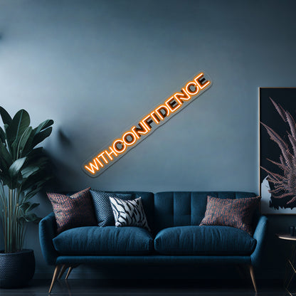 With Confidence Artwork Led Neon Signs