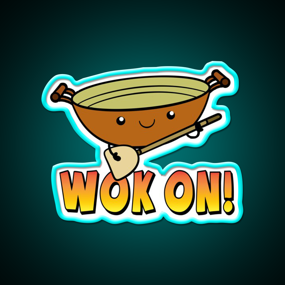 Wok On Funny Chinese Cooking Pun Led Neon Sign Chinese Food Rgb Color