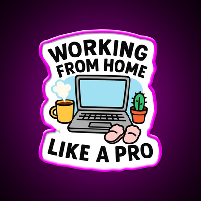 Work From Home Like A Pro Cafe Led Neon Sign Espresso Bar Art Rgb Color