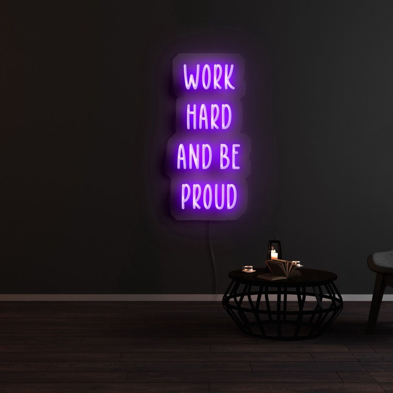 Work Hard And Be Proud Led Neon Sign | Shineneon