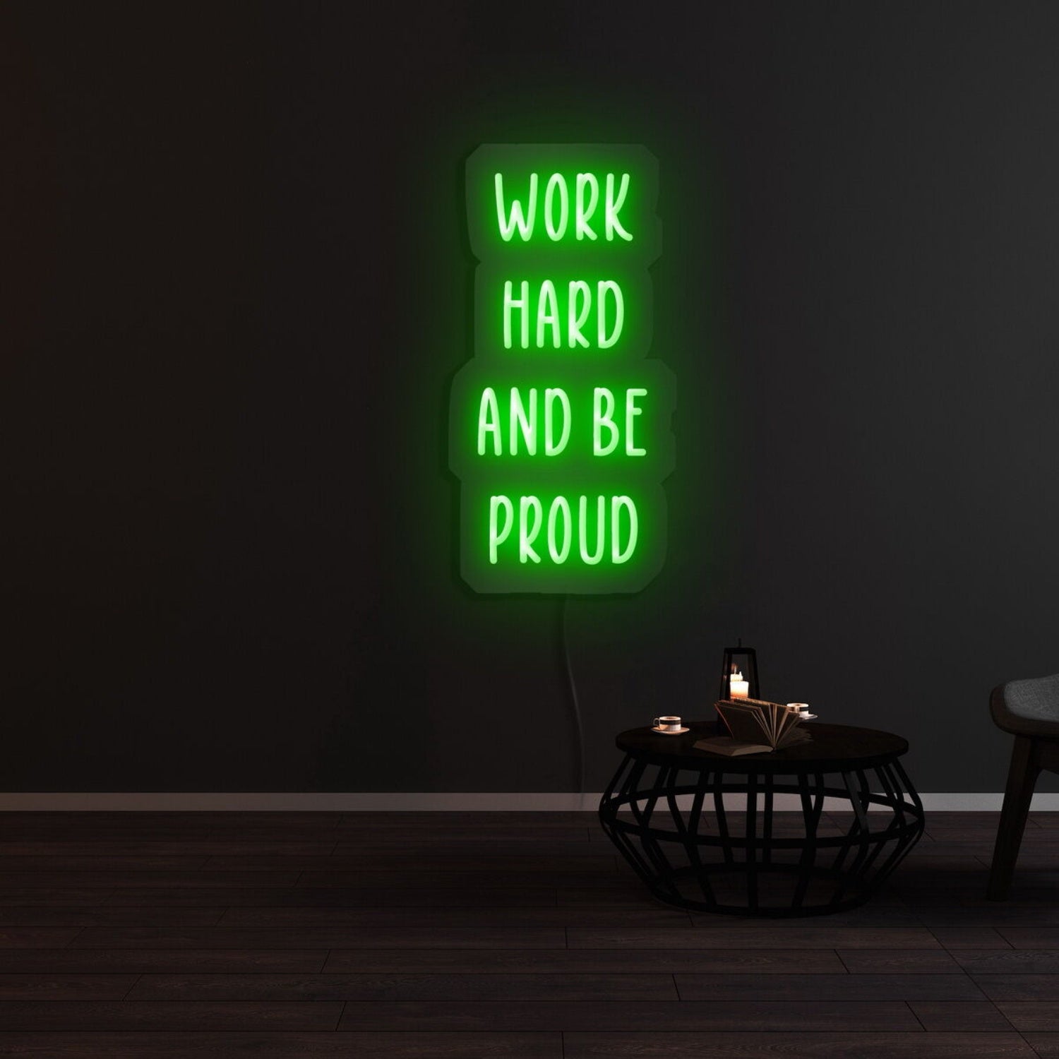 Work Hard And Be Proud Led Neon Sign | Shineneon