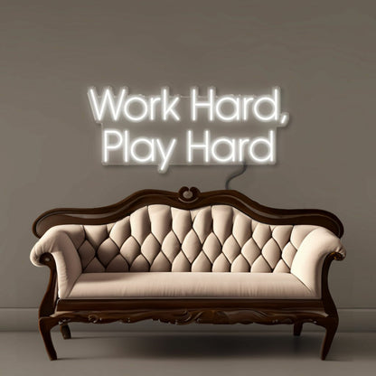 Work Hard Play Hard Led Neon Signs | Shineneon