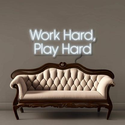 Work Hard Play Hard Led Neon Signs | Shineneon