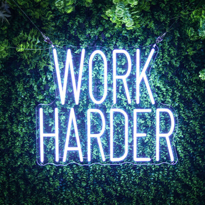 Work Harder Led Neon Sign For Motivational | Shineneon