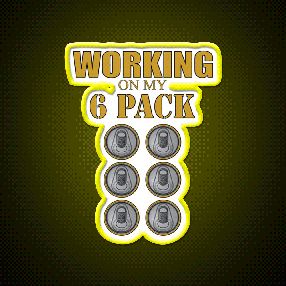Working On My 6 Pack Funny Dark Yellow Beer Bar Decor Led Neon Sign Rgb Color - Custom LED neon sign front view