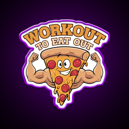 Workout To Eat Out Gym Pizza Lovers Gym Fitness Led Neon Sign Rgb Color - LED neon sign view 9