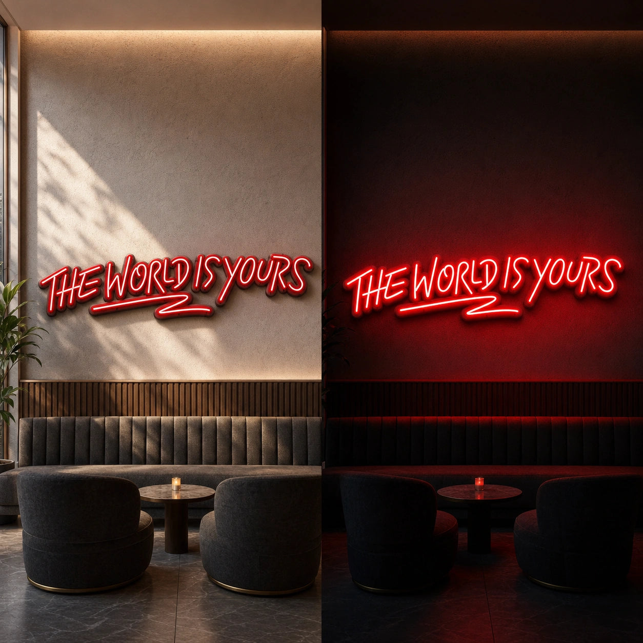 World Is Yours LED Neon Sign day and night comparison