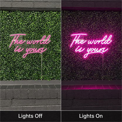 World Is Yours Neon Sign LED Neon Sign day and night comparison