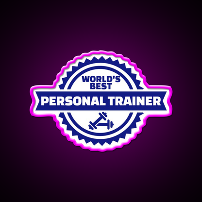 World S Best Personal Trainer Gym Fitness Led Neon Sign Rgb Color - Neon sign mounted on wall in room