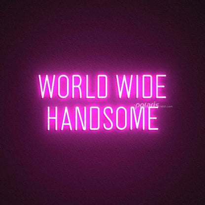 World Wide Handsome Led Neon Sign | Shineneon