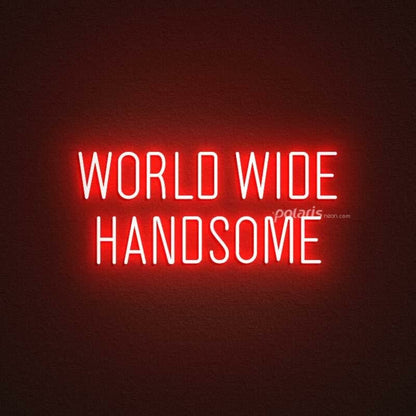 World Wide Handsome Led Neon Sign | Shineneon