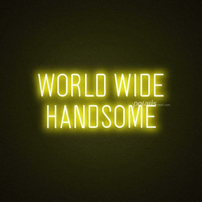 World Wide Handsome Led Neon Sign | Shineneon