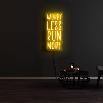 Worry Less Run More Led Neon Sign | Shineneon