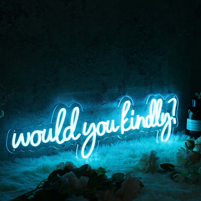 Would You Kindly Blue Led Neon Sign - Shineneon