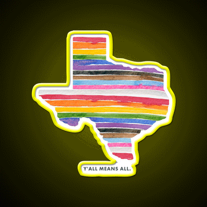 Yall Means All Texas Rainbow Welcome Led Neon Sign Open Sign Rgb Color - Custom LED neon sign front view
