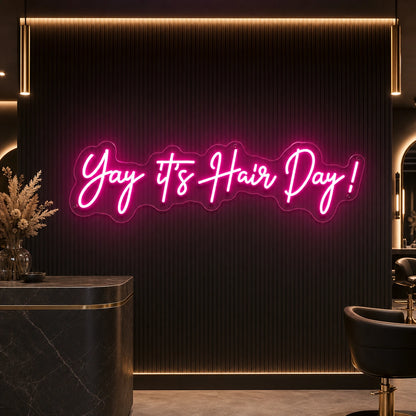 Yay It S Hair Day LED Neon Sign high-converting product image