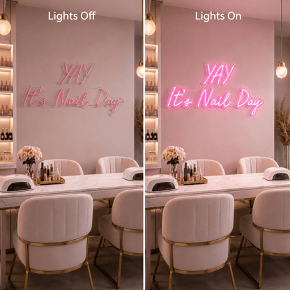 Yay It's Nail Day LED Neon Sign - Shineneon