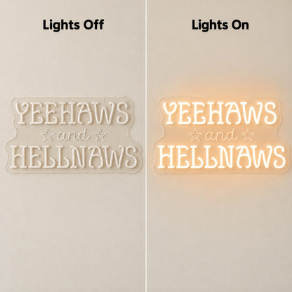 Yeehaws And Hellnaws LED Neon Sign - Shineneon