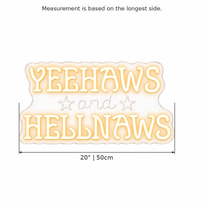 Yeehaws And Hellnaws LED Neon Sign - Shineneon