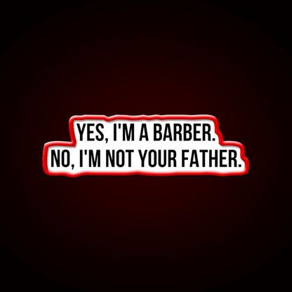 Yes I Am Barber Shop Haircut Led Neon Sign - Shineneon