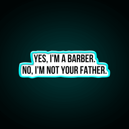 Yes I Am Barber Shop Haircut Led Neon Sign - Shineneon
