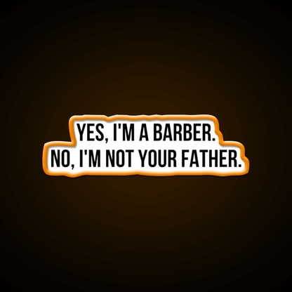 Yes I Am Barber Shop Haircut Led Neon Sign - Shineneon