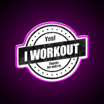 Yes I Workout Thanks For Asking Gym Fitness Led Neon Sign Rgb Color - Neon sign mounted on wall in room