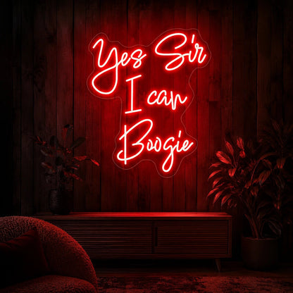 Yes Sir I Can Boogie LED Neon Sign - Shineneon