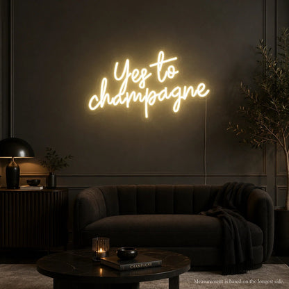 Yes To Champagne LED Neon Sign - Shineneon