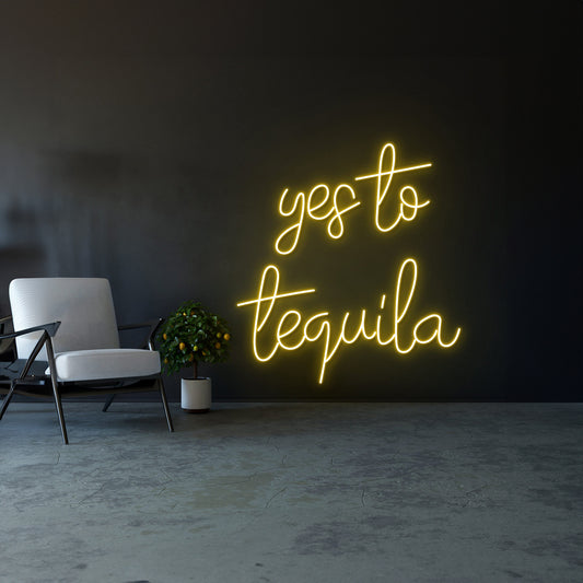 Yes To Tequila Neon Signs