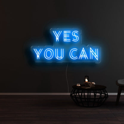 Yes You Can Led Neon Sign - Shineneon