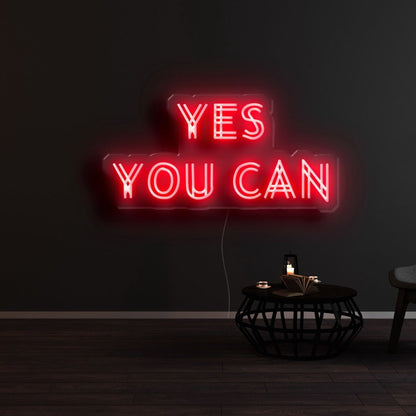 Yes You Can Led Neon Sign - Shineneon