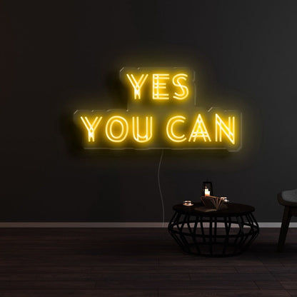Yes You Can Led Neon Sign - Shineneon