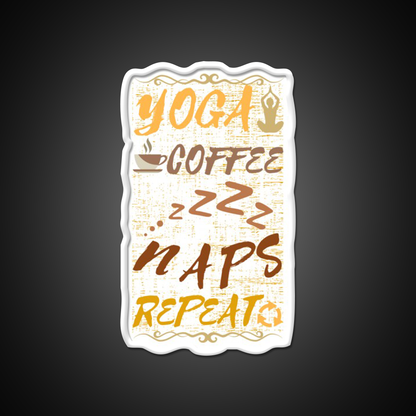 Yoga Coffee Naps Repeat Yoga Led Neon Sign For Wellness Space Rgb Color