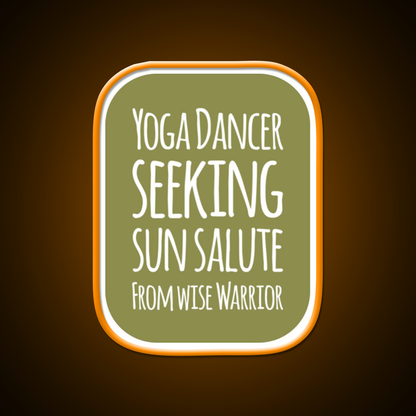 Yoga Dancer Seeking Sun Salute From Wise Warrior Yoga Led Neon Sign Rgb Color