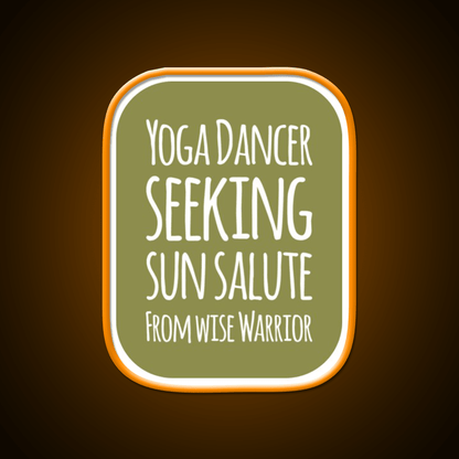 Yoga Dancer Seeking Sun Salute From Wise Warrior Yoga Led Neon Sign Rgb Color - Shineneon