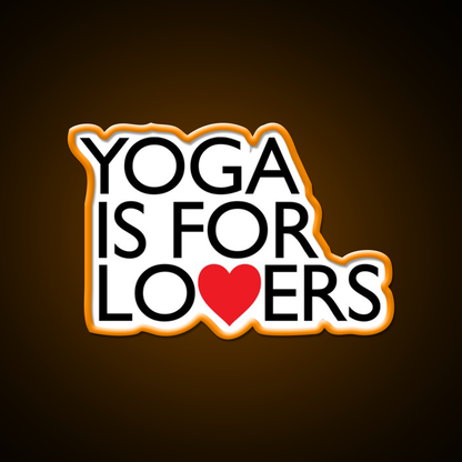 Yoga Is For Lovers Yoga Led Neon Sign For Wellness Space Rgb Color