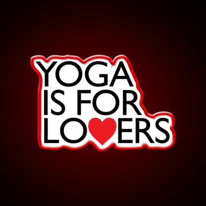 Yoga Is For Lovers Yoga Led Neon Sign For Wellness Space Rgb Color