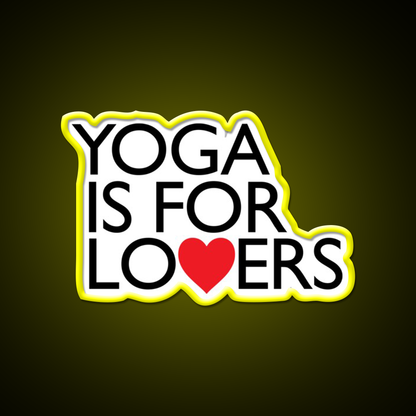 Yoga Is For Lovers Yoga Led Neon Sign For Wellness Space Rgb Color