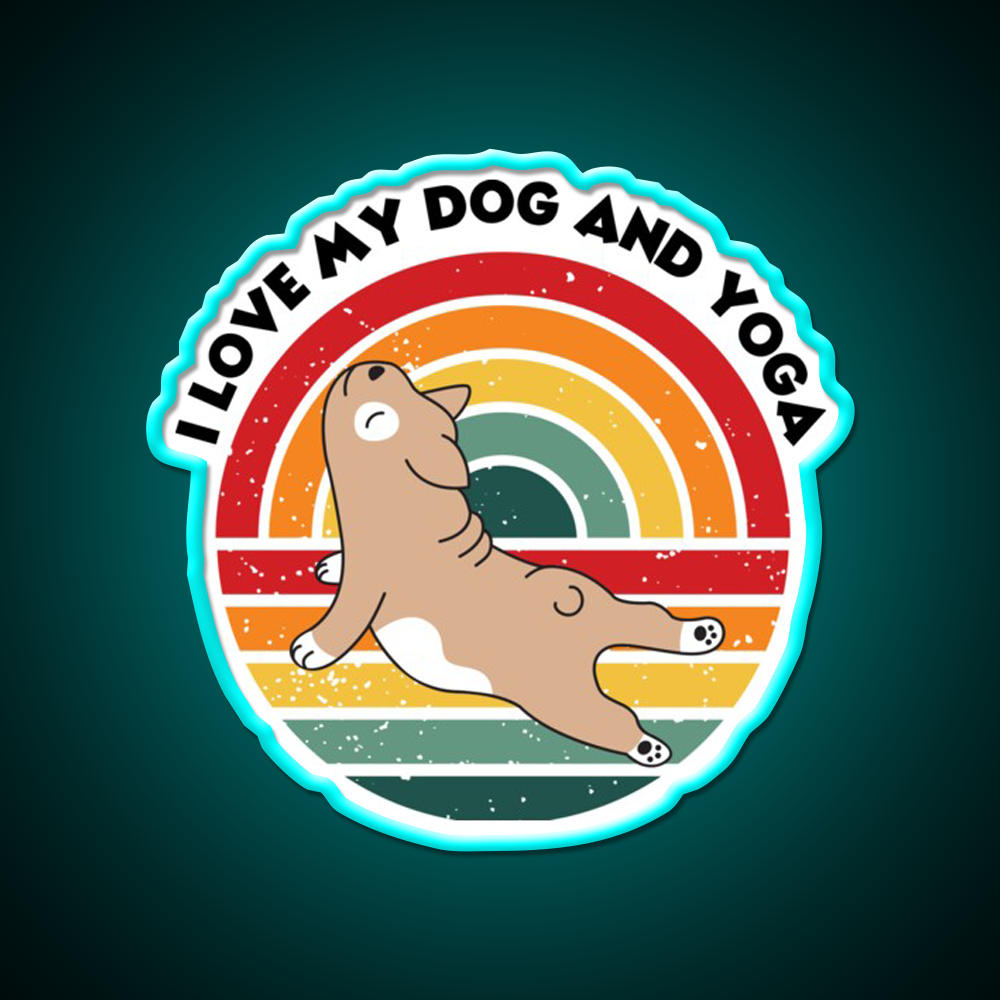 Yoga Lifestyle Yoga And Dog Funny Your Own Style Yoga Led Neon Sign Rgb Color