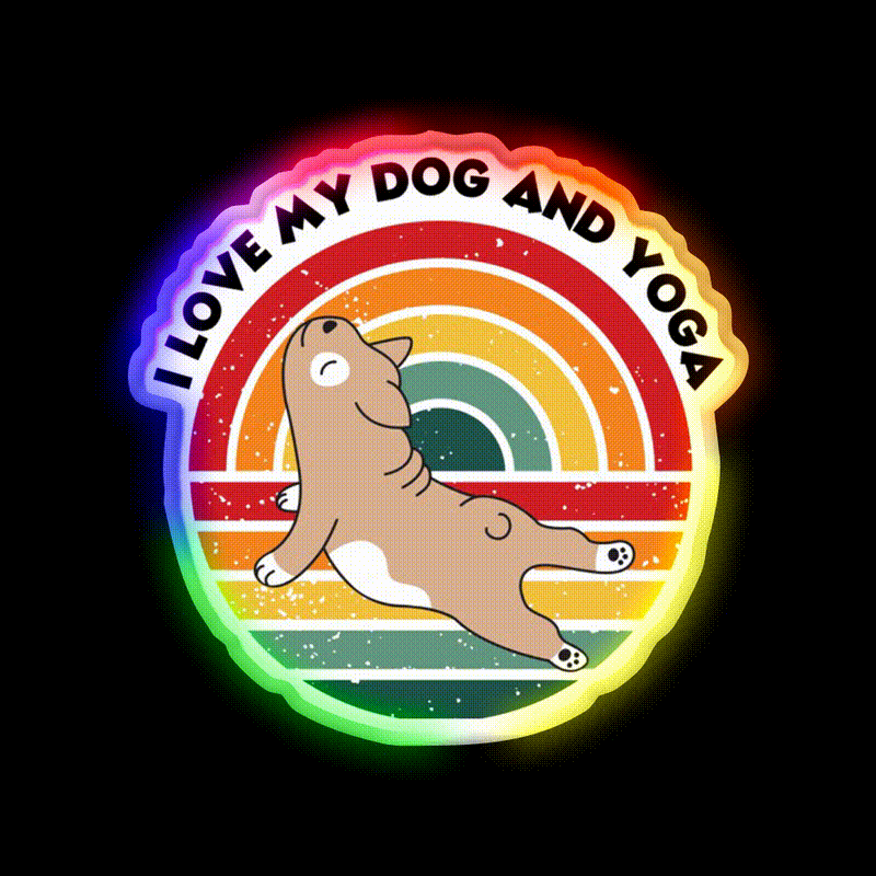 Yoga Lifestyle Yoga And Dog Funny Your Own Style Yoga Led Neon Sign Rgb Color