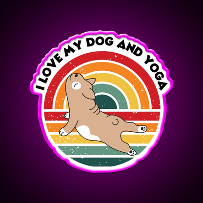 Yoga Lifestyle Yoga And Dog Funny Your Own Style Yoga Led Neon Sign Rgb Color