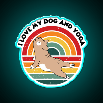 Yoga Lifestyle Yoga And Dog Funny Your Own Style Yoga Led Neon Sign Rgb Color - Shineneon