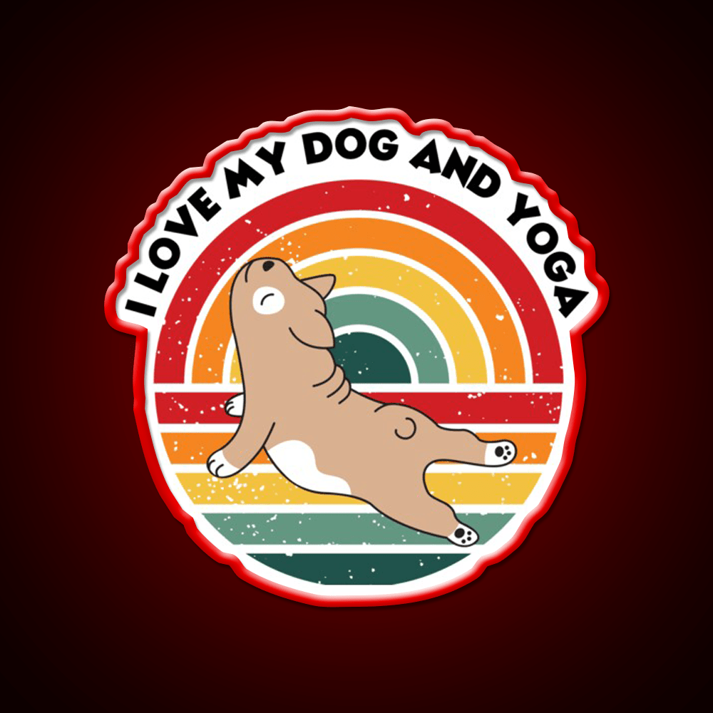 Yoga Lifestyle Yoga And Dog Funny Your Own Style Yoga Led Neon Sign Rgb Color - Shineneon