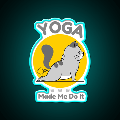 Yoga Made Me Do It Yoga Led Neon Sign For Wellness Space Rgb Color - Shineneon