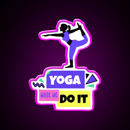 Yoga Made Me Do It Yoga Motivation Colorful Yoga Led Neon Sign Rgb Color - Shineneon