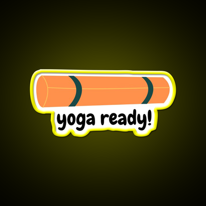 Yoga Ready Yoga Led Neon Sign For Wellness Space Yoga Studio Rgb Color
