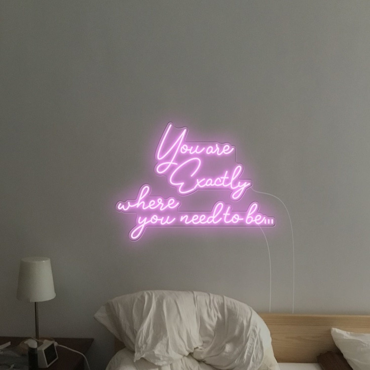 You Are Exactly Where You Need To Be Led Neon Sign Wall Art | Shineneon