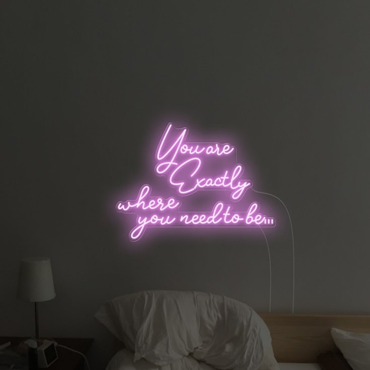 You Are Exactly Where You Need To Be Led Neon Sign Wall Art | Shineneon